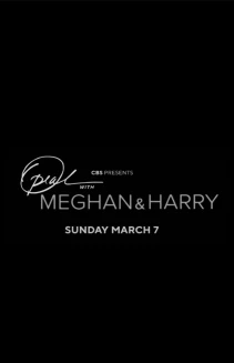 Oprah with Meghan and Harry: A CBS Primetime Special