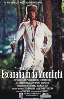 Escanaba in da Moonlight