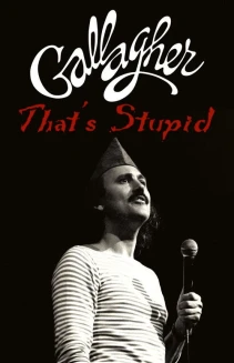 Gallagher: That's Stupid